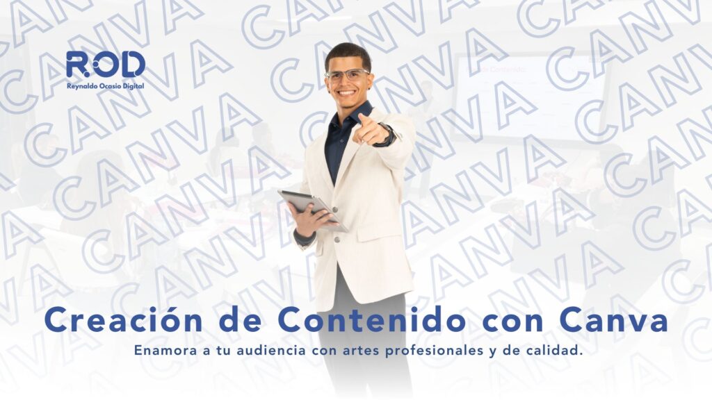 Creación de contenido con Canva Creación de contenido con Canva